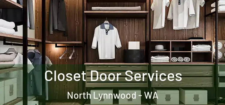 Closet Door Services North Lynnwood - WA
