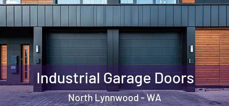  Industrial Garage Doors North Lynnwood - WA