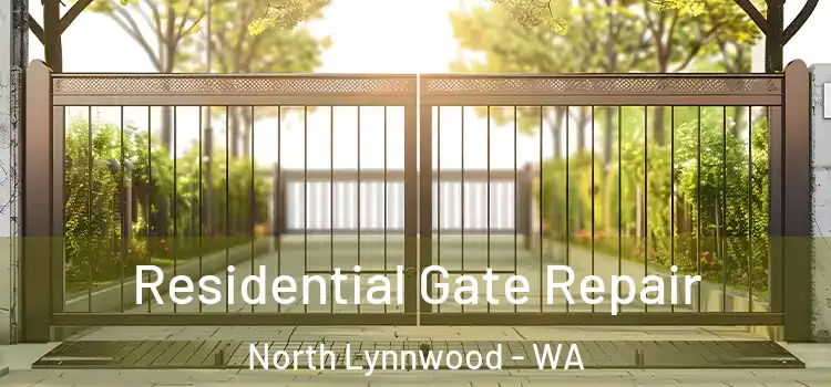  Residential Gate Repair North Lynnwood - WA